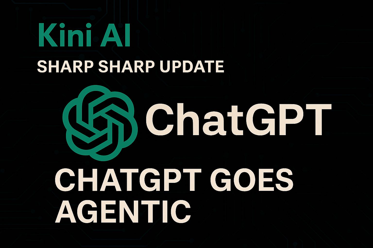 Open AI Unveils ChatGPT Agent