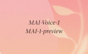 AI Gist: Microsoft Steps Out on Its Own